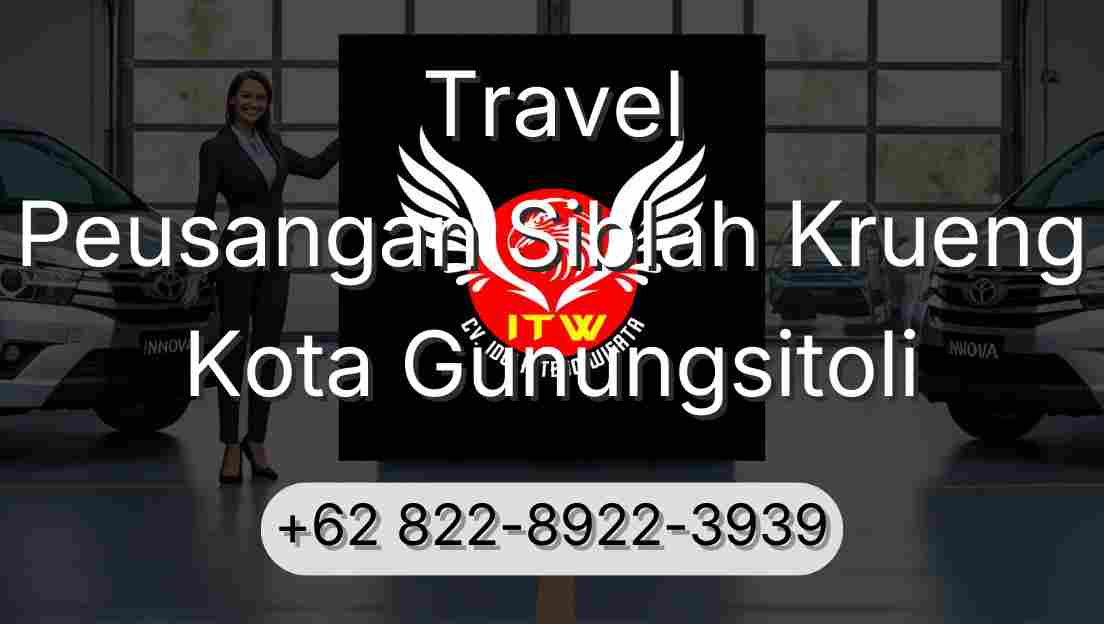 Travel Peusangan Siblah Krueng Kota Gunungsitoli