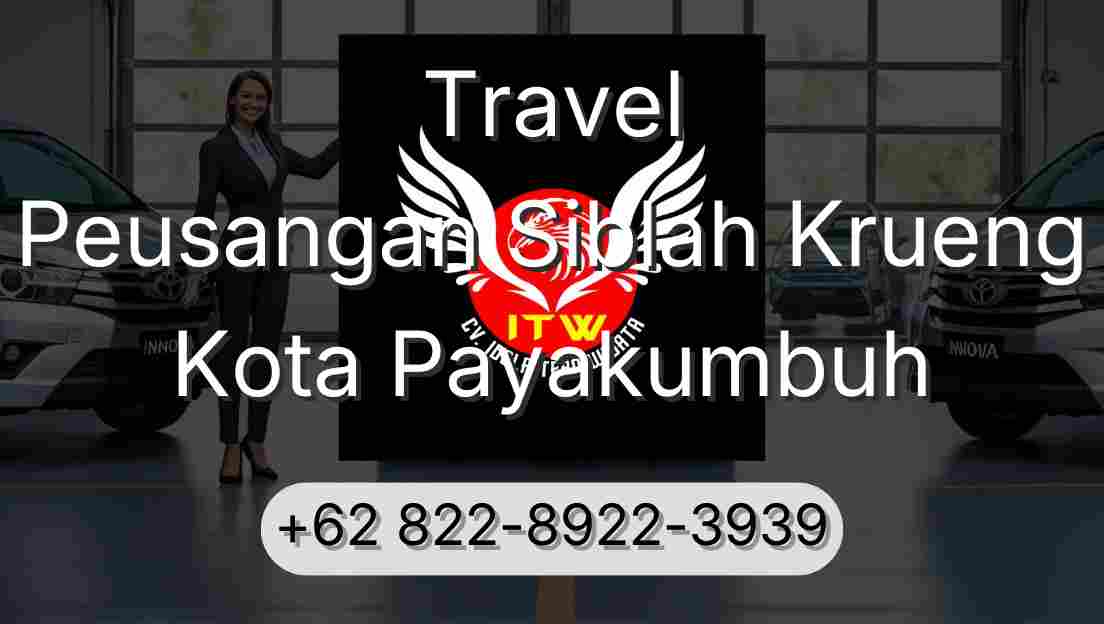 Travel Peusangan Siblah Krueng Kota Payakumbuh