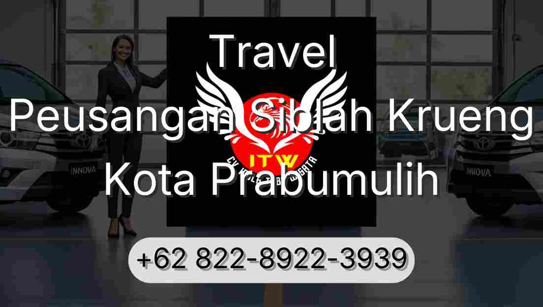 Travel Peusangan Siblah Krueng Kota Prabumulih