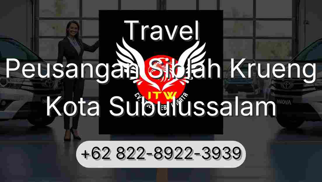 Travel Peusangan Siblah Krueng Kota Subulussalam