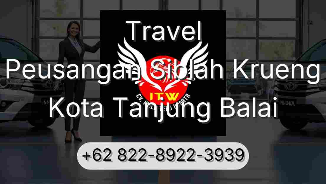 Travel Peusangan Siblah Krueng Kota Tanjung Balai