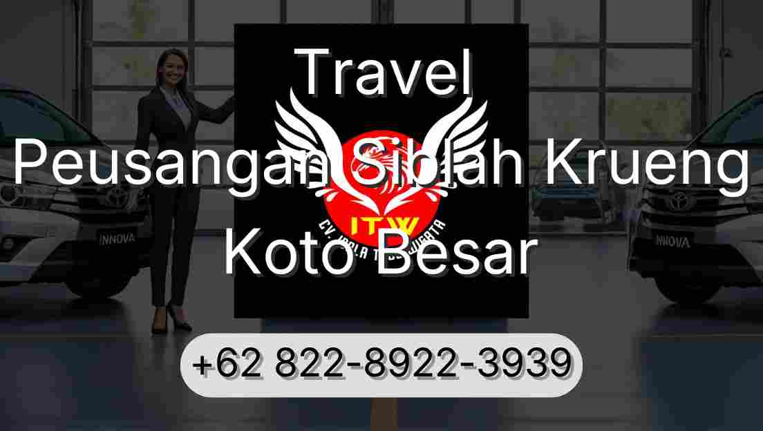 Travel Peusangan Siblah Krueng Koto Besar