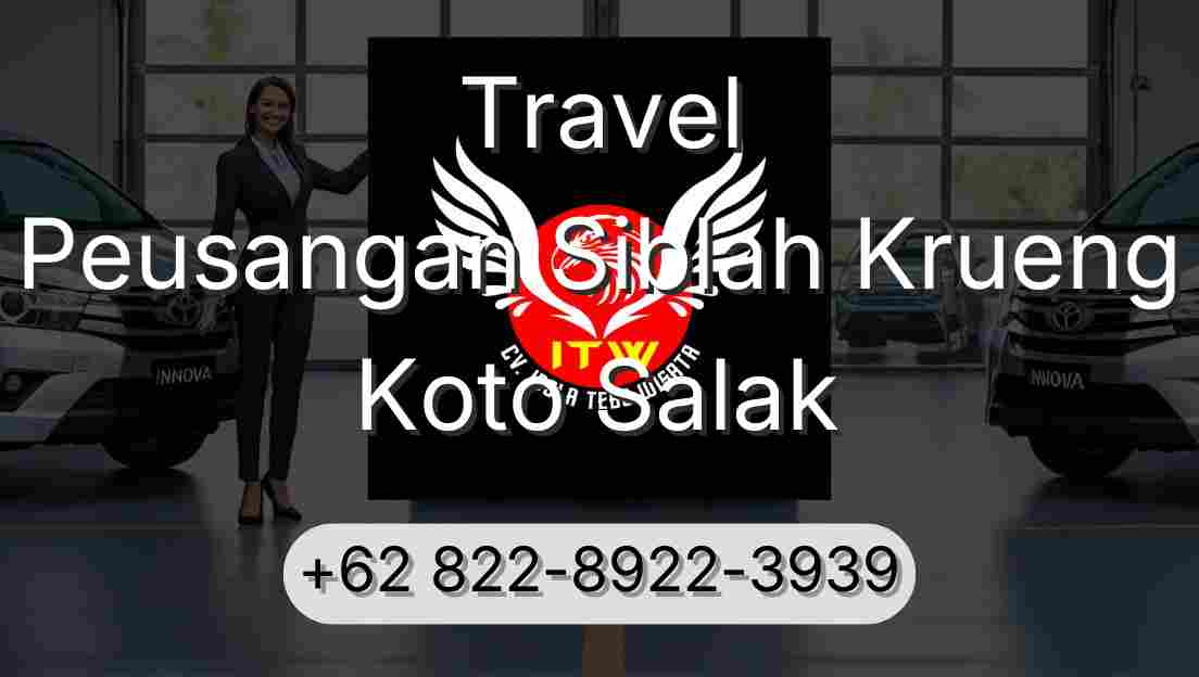 Travel Peusangan Siblah Krueng Koto Salak