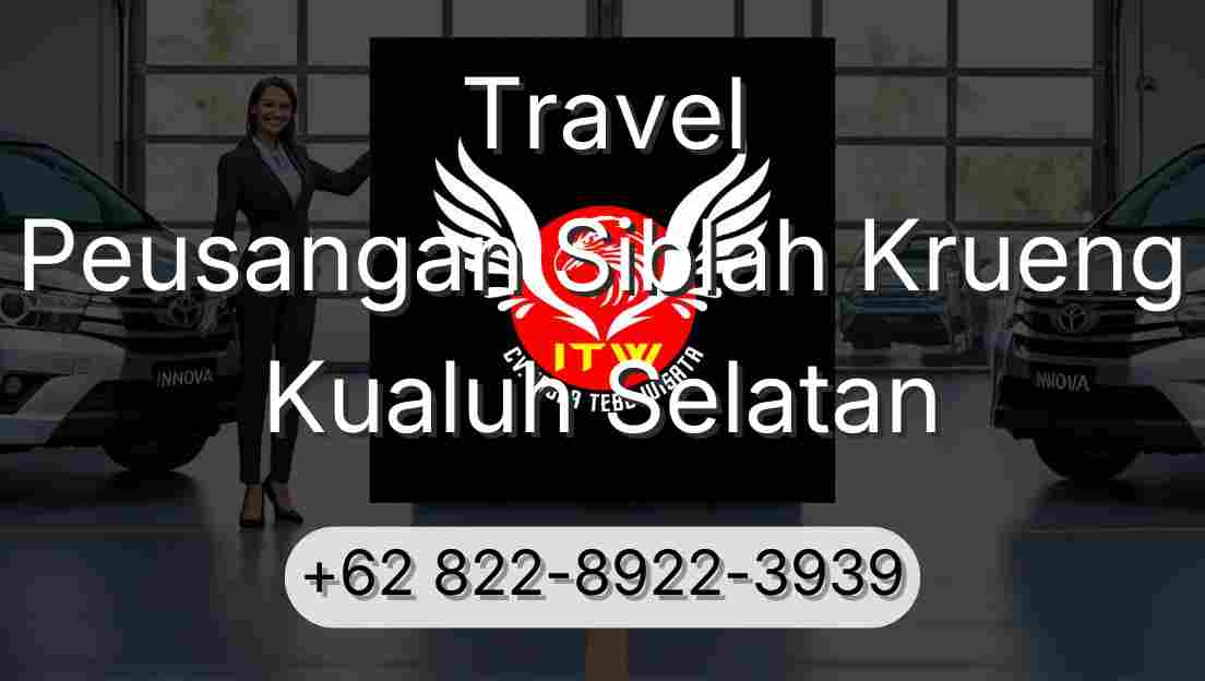 Travel Peusangan Siblah Krueng Kualuh Selatan