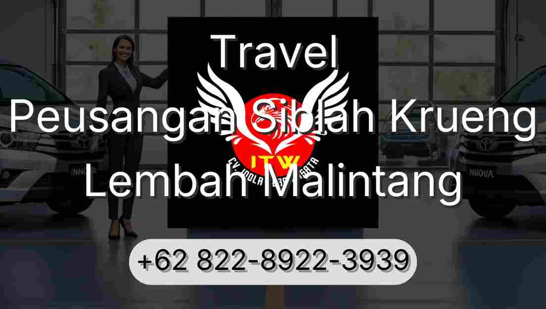 Travel Peusangan Siblah Krueng Lembah Malintang