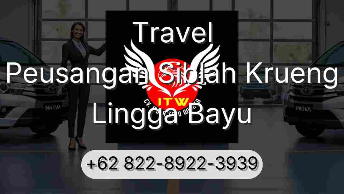 Travel Peusangan Siblah Krueng Lingga Bayu