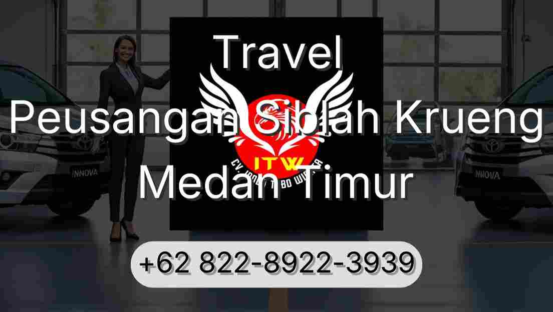 Travel Peusangan Siblah Krueng Medan Timur
