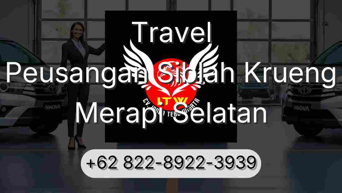 Travel Peusangan Siblah Krueng Merapi Selatan