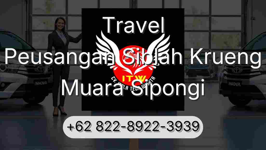 Travel Peusangan Siblah Krueng Muara Sipongi