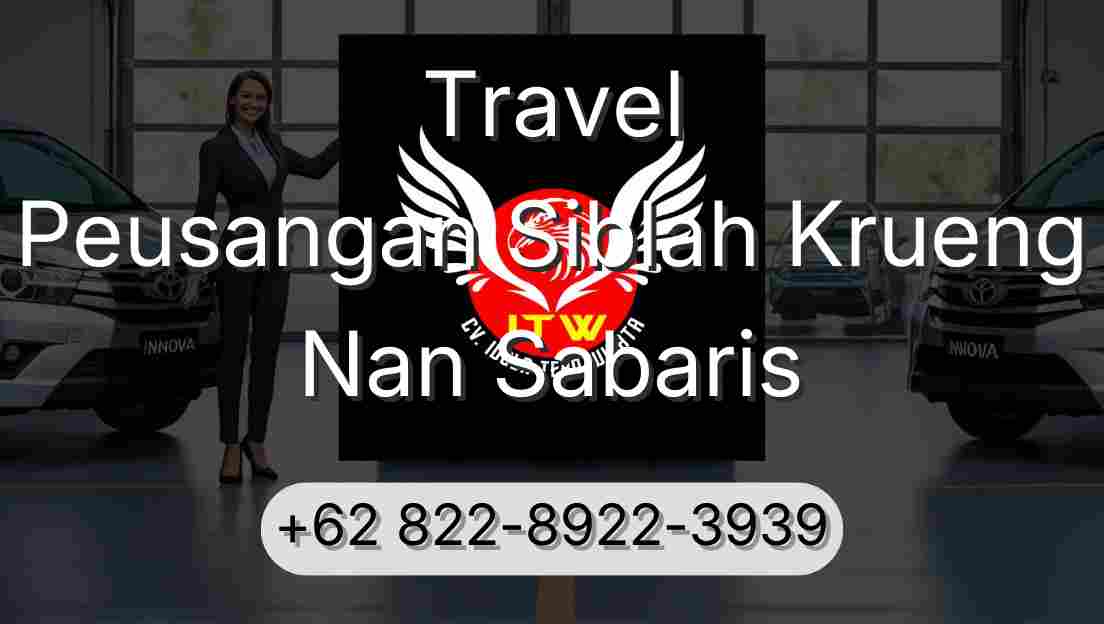Travel Peusangan Siblah Krueng Nan Sabaris