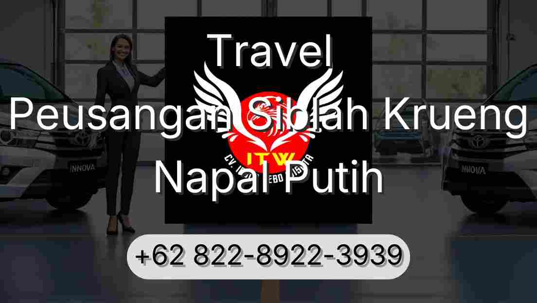 Travel Peusangan Siblah Krueng Napal Putih