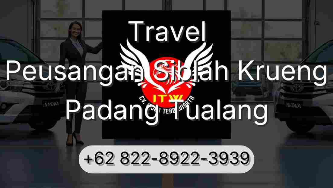 Travel Peusangan Siblah Krueng Padang Tualang