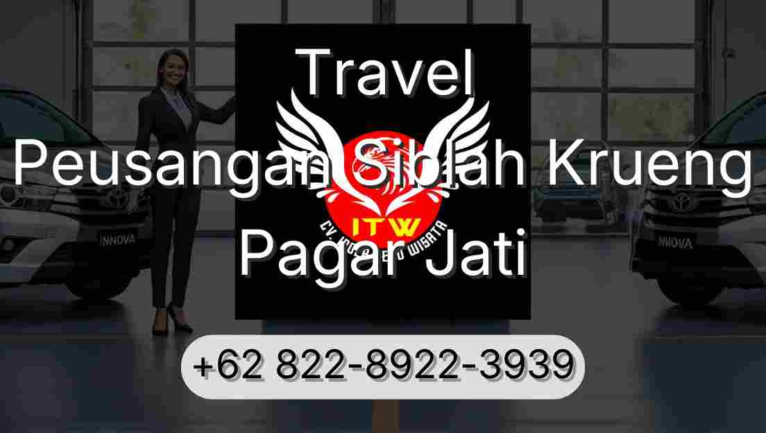 Travel Peusangan Siblah Krueng Pagar Jati