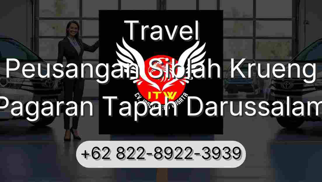 Travel Peusangan Siblah Krueng Pagaran Tapah Darussalam