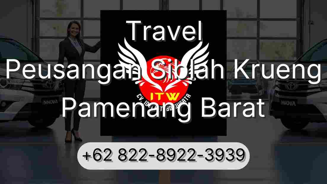 Travel Peusangan Siblah Krueng Pamenang Barat