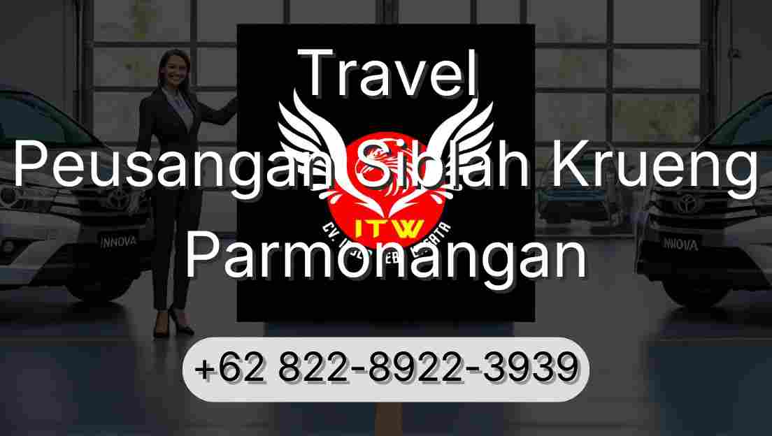 Travel Peusangan Siblah Krueng Parmonangan