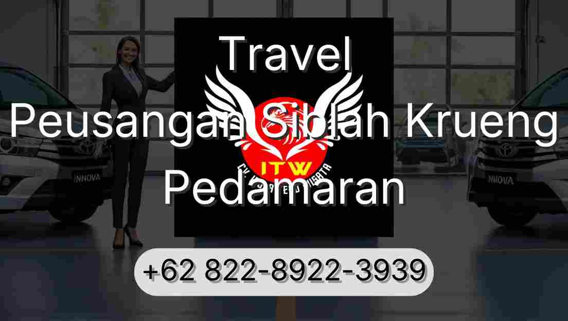 Travel Peusangan Siblah Krueng Pedamaran
