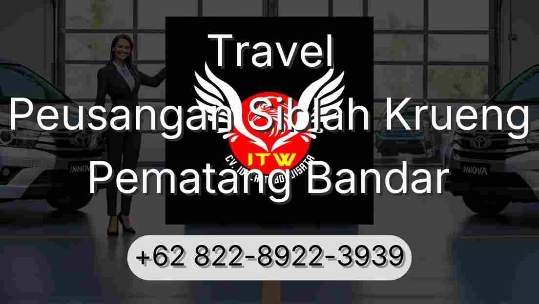 Travel Peusangan Siblah Krueng Pematang Bandar