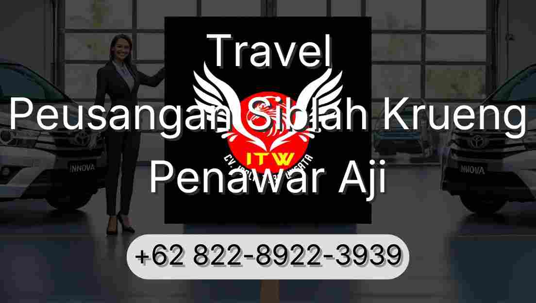 Travel Peusangan Siblah Krueng Penawar Aji