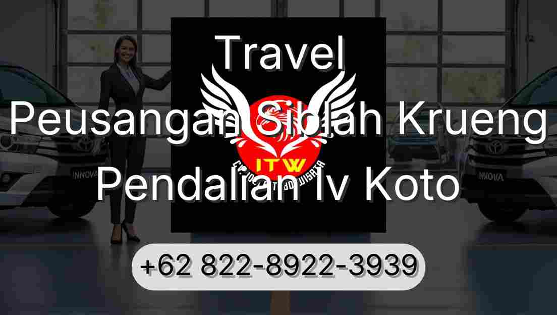 Travel Peusangan Siblah Krueng Pendalian Iv Koto