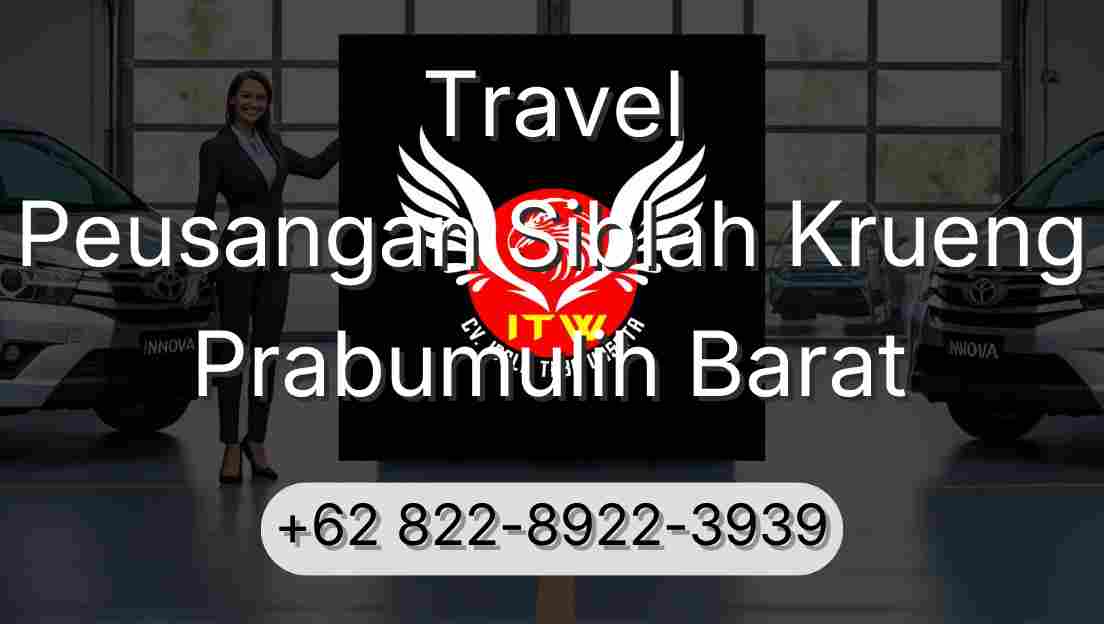 Travel Peusangan Siblah Krueng Prabumulih Barat