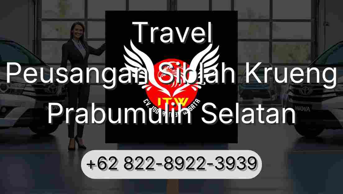 Travel Peusangan Siblah Krueng Prabumulih Selatan