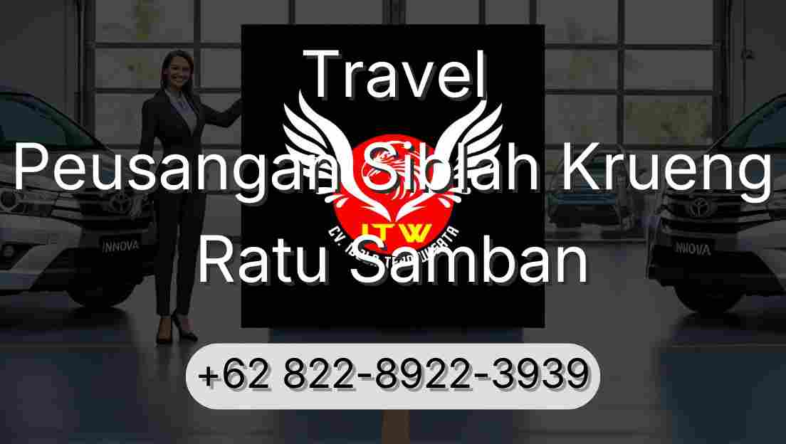 Travel Peusangan Siblah Krueng Ratu Samban
