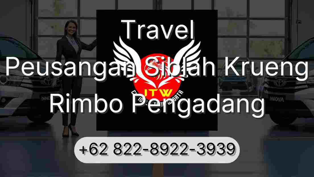 Travel Peusangan Siblah Krueng Rimbo Pengadang