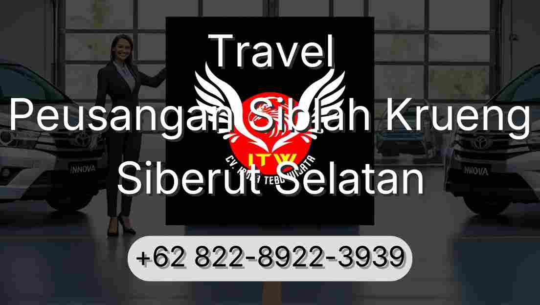 Travel Peusangan Siblah Krueng Siberut Selatan