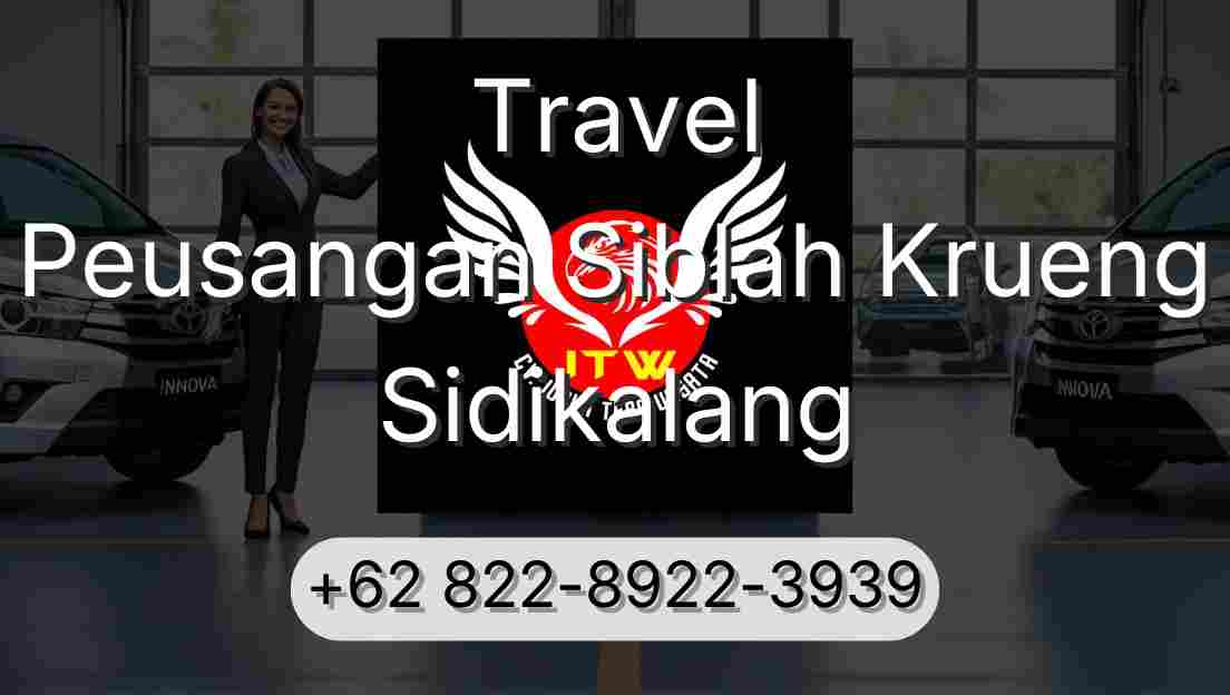 Travel Peusangan Siblah Krueng Sidikalang