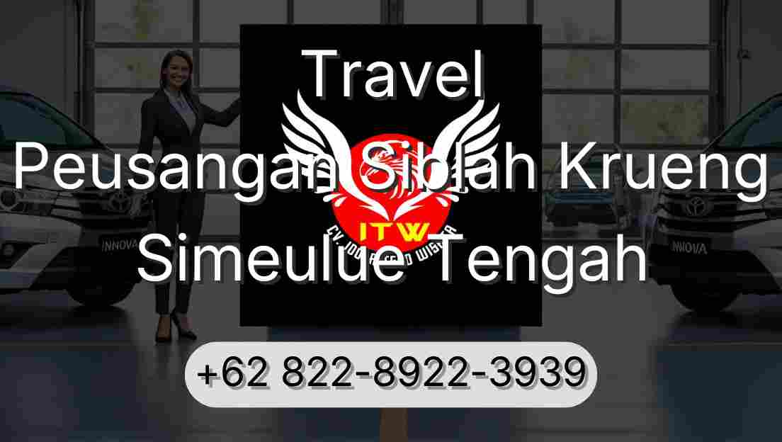 Travel Peusangan Siblah Krueng Simeulue Tengah