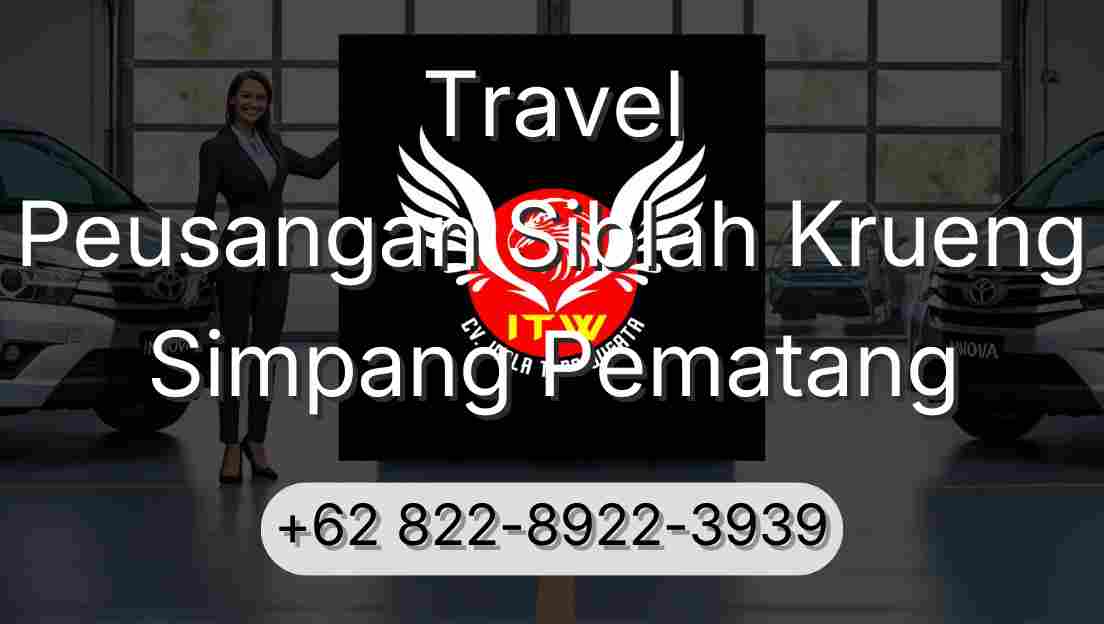 Travel Peusangan Siblah Krueng Simpang Pematang