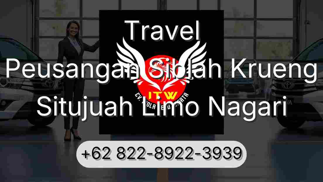 Travel Peusangan Siblah Krueng Situjuah Limo Nagari
