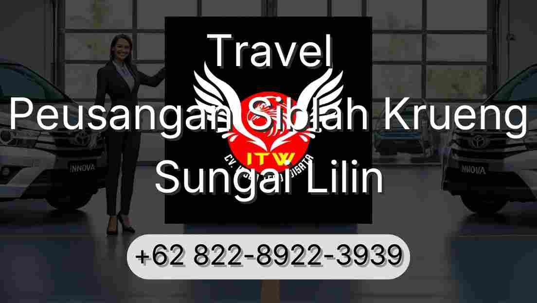 Travel Peusangan Siblah Krueng Sungai Lilin