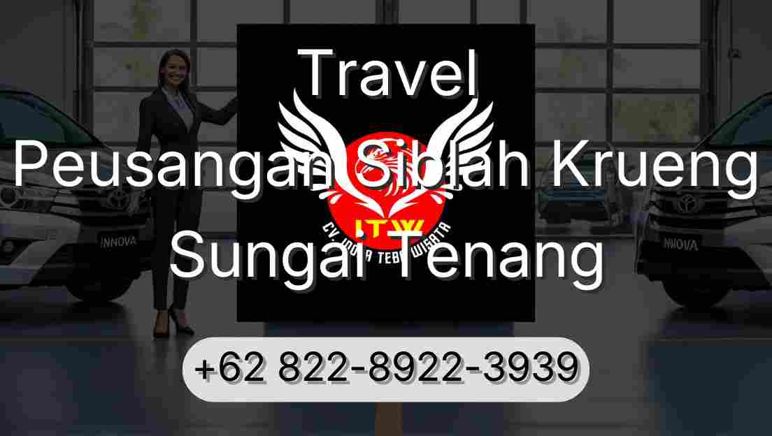 Travel Peusangan Siblah Krueng Sungai Tenang