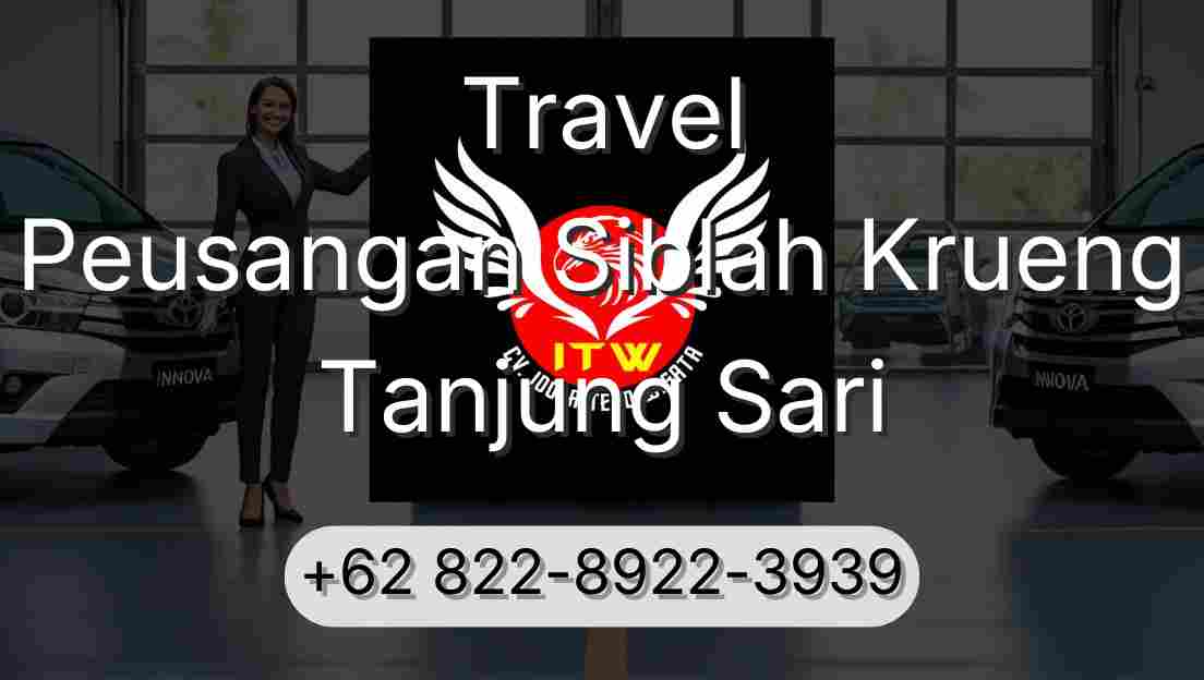 Travel Peusangan Siblah Krueng Tanjung Sari
