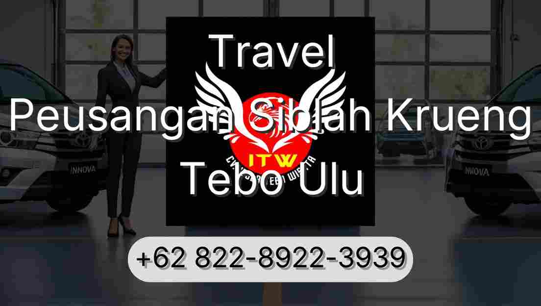 Travel Peusangan Siblah Krueng Tebo Ulu