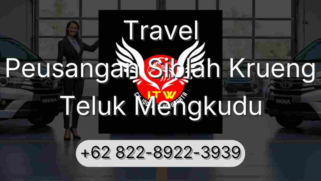Travel Peusangan Siblah Krueng Teluk Mengkudu