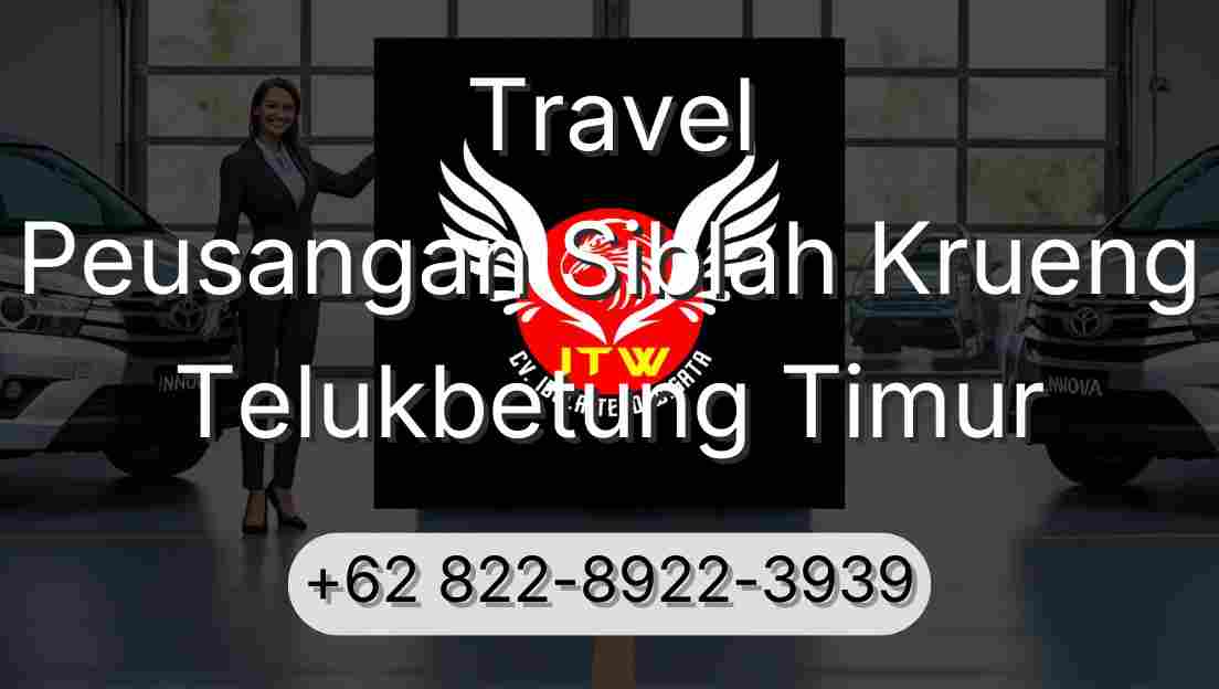 Travel Peusangan Siblah Krueng Telukbetung Timur