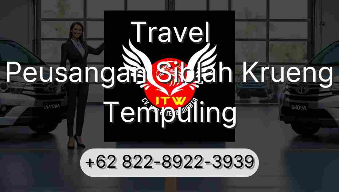 Travel Peusangan Siblah Krueng Tempuling