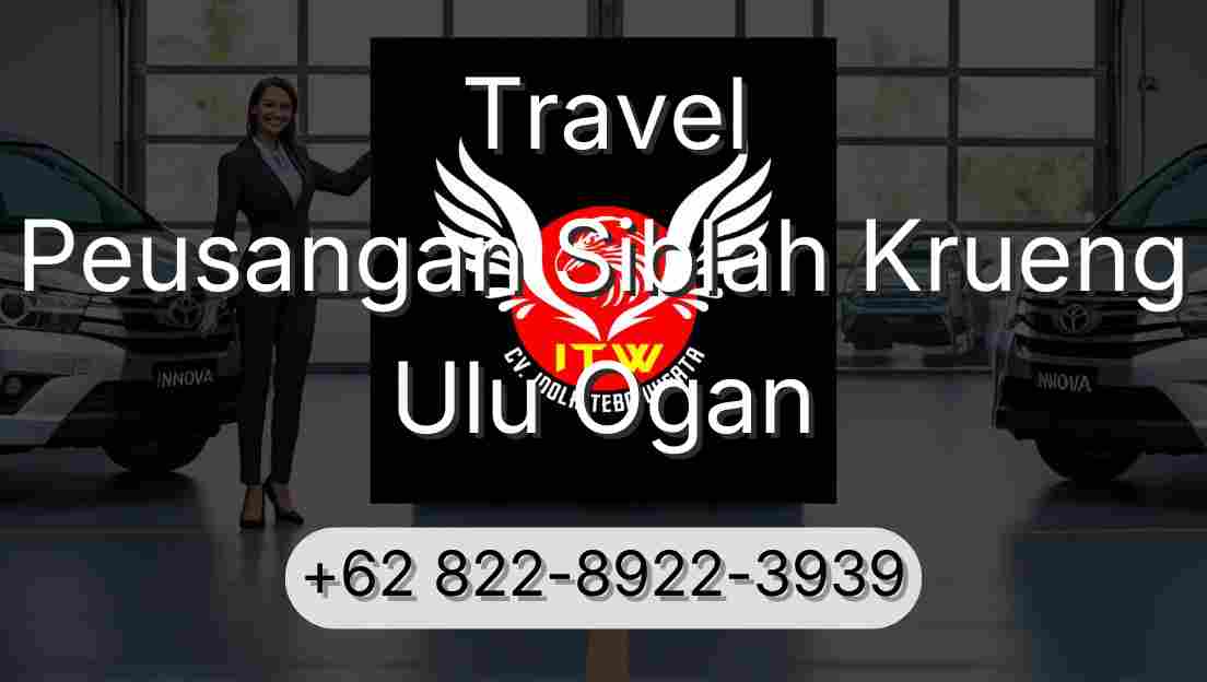 Travel Peusangan Siblah Krueng Ulu Ogan