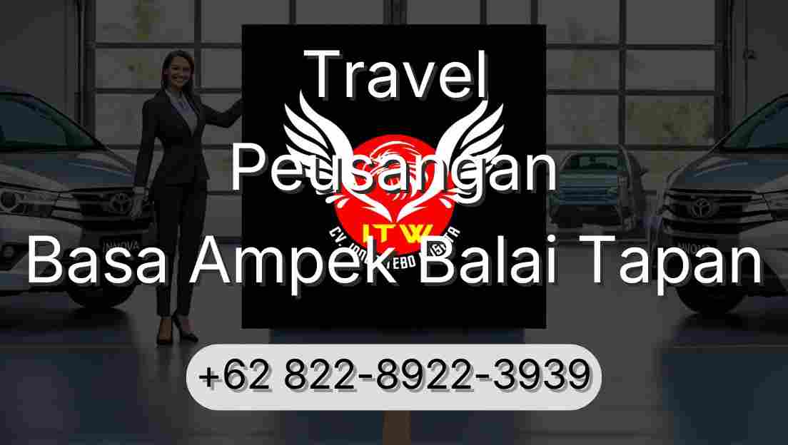 Travel Peusangan Basa Ampek Balai Tapan
