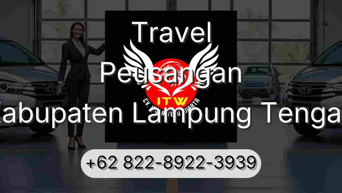 Travel Peusangan Kabupaten Lampung Tengah