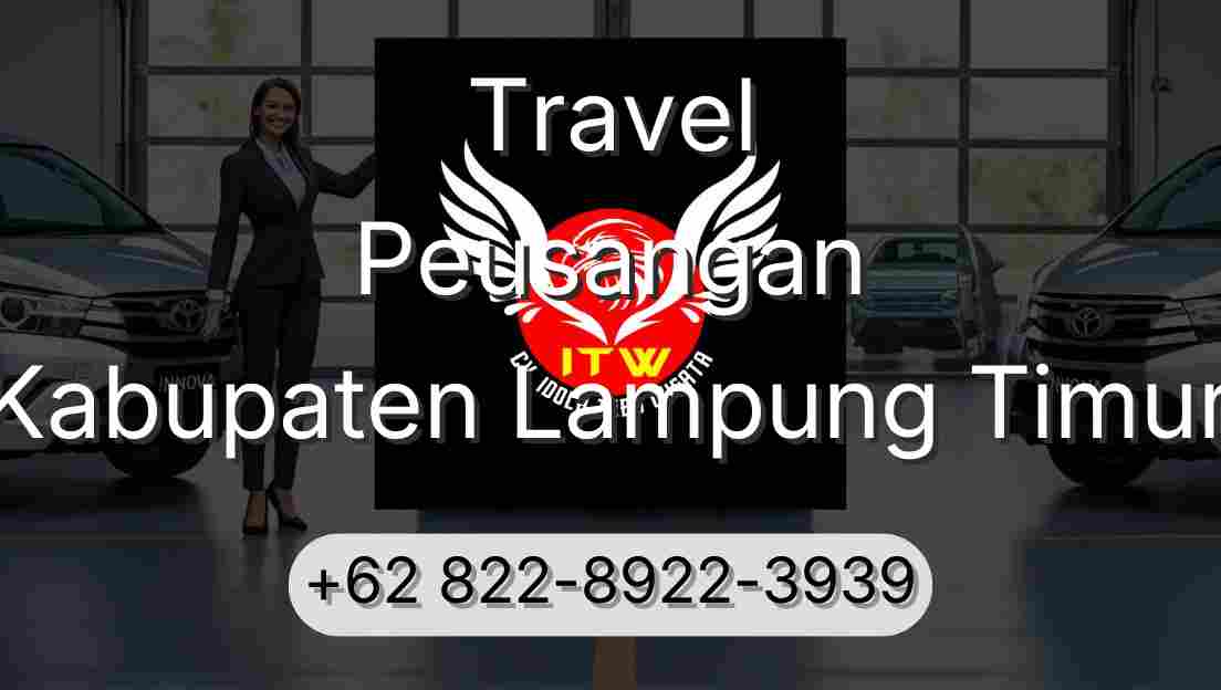 Travel Peusangan Kabupaten Lampung Timur