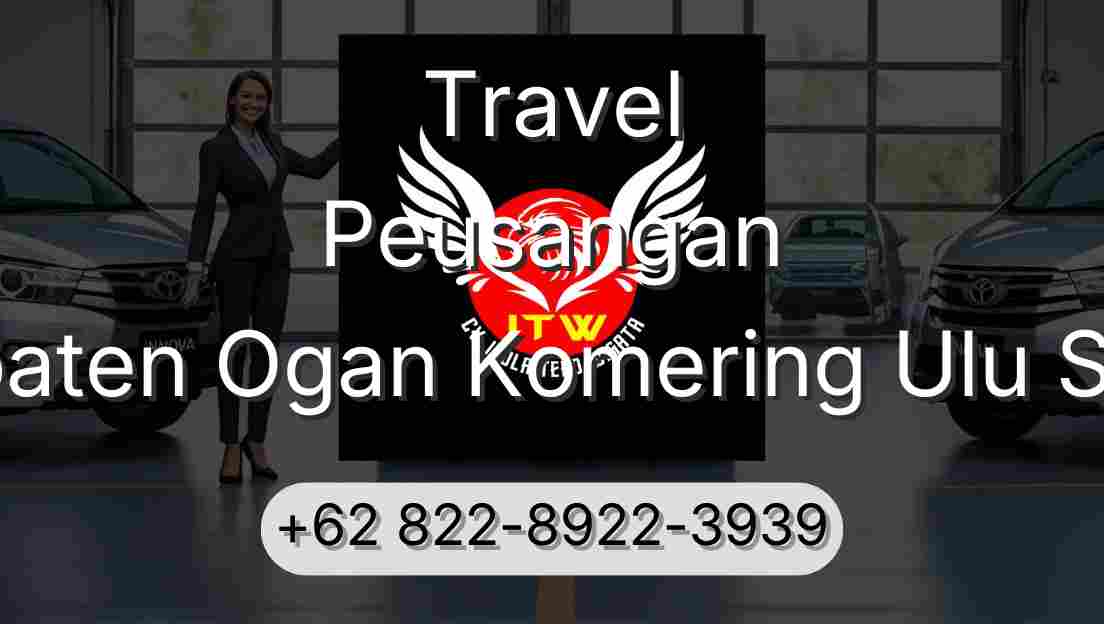 Travel Peusangan Kabupaten Ogan Komering Ulu Selatan