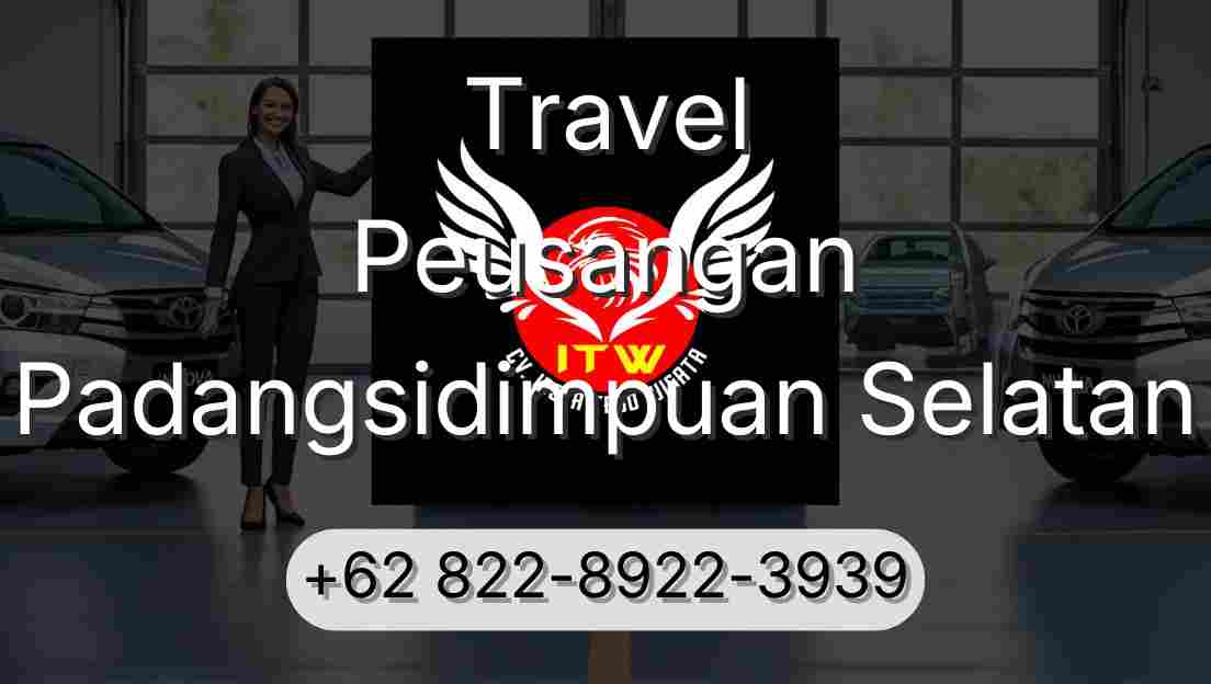 Travel Peusangan Padangsidimpuan Selatan