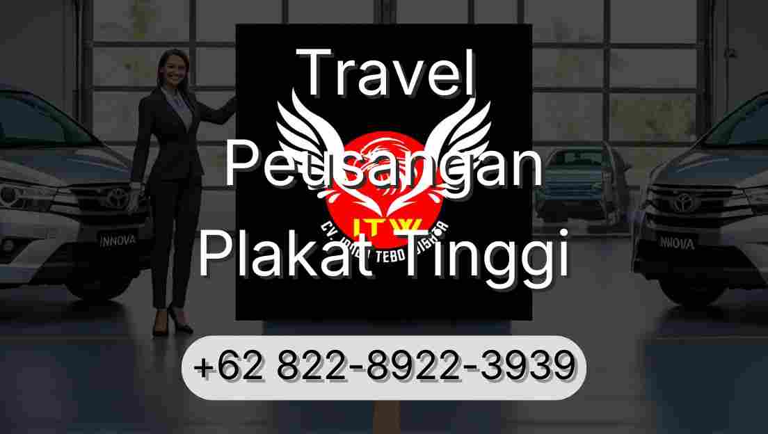 Travel Peusangan Plakat Tinggi