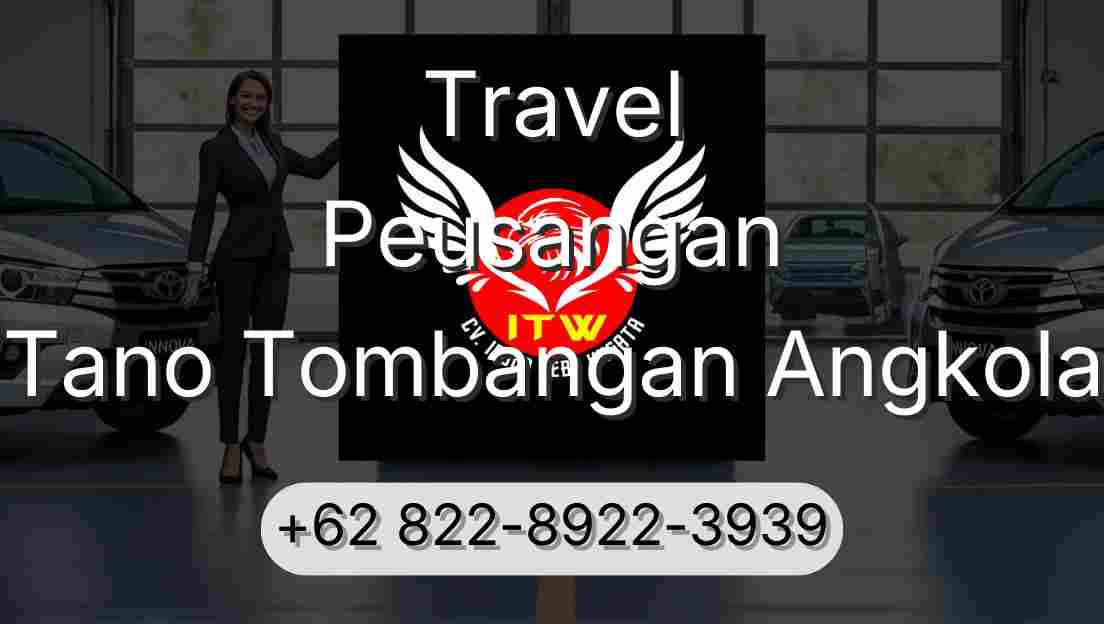 Travel Peusangan Tano Tombangan Angkola