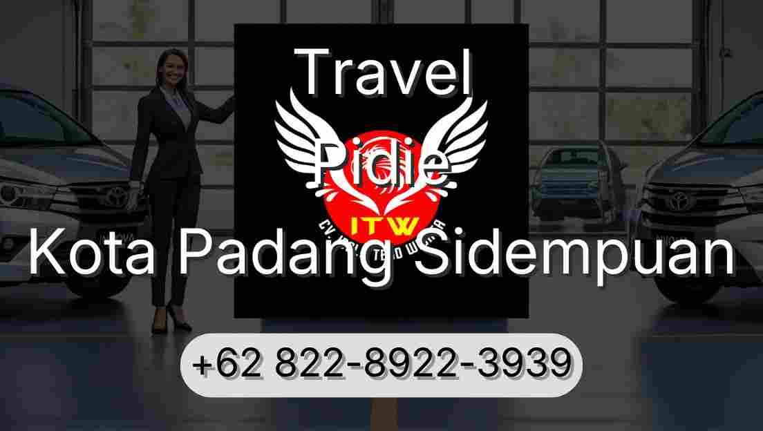 Travel Pidie Kota Padang Sidempuan