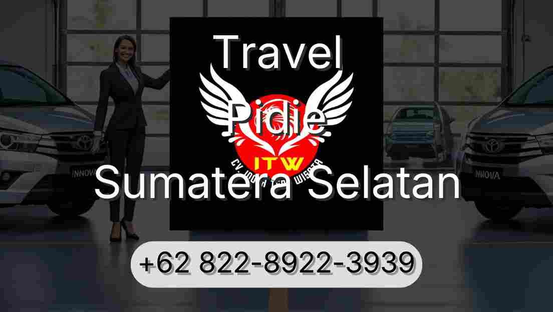 Travel Pidie Sumatera Selatan
